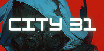 CITY 31 || Welcome Home. A post-apocalyptic ghost story